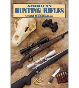 SAFARI PRESS BOOK "AMERICAN HUNTING RIFLES" sc, Craig Boddington