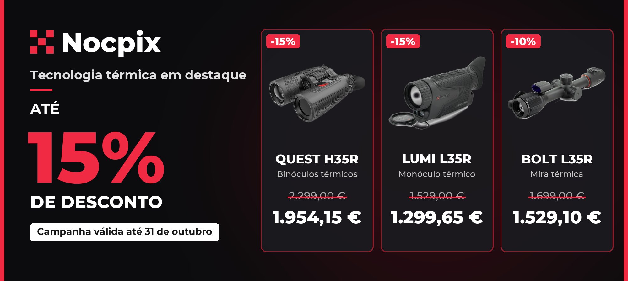 Nocpix: até 15% de desconto em térmicos, até 31 de outubro