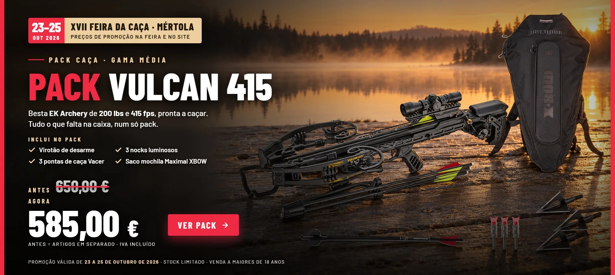 Pack caça besta EK Vulcan 415 - 585,00 EUR